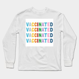 Vaccinated Rainbow Long Sleeve T-Shirt